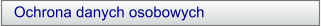 Ochrona danych osobowych